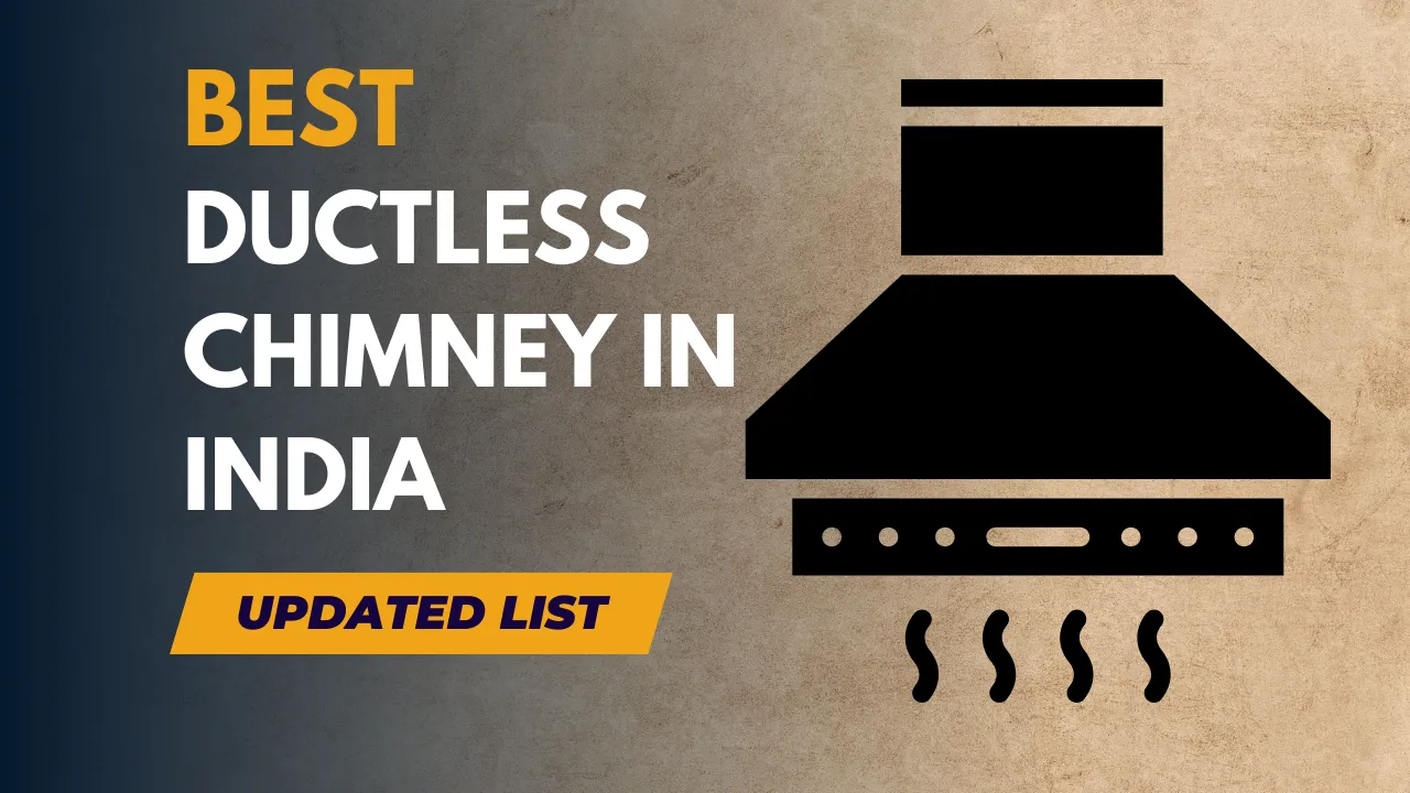 Best Ductless Chimney in India